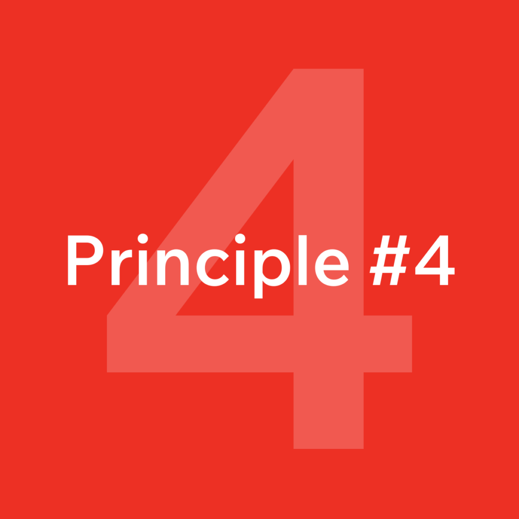 Principle #4