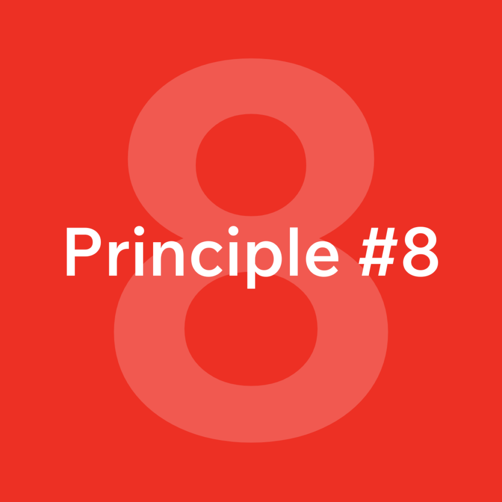 Principle #8