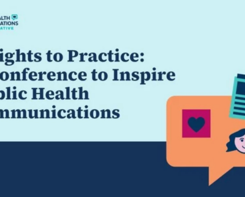 PHCC Insights to Practice: A Conference to Inspire Public Health Communications